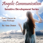 Angelic Communication Intuitive Development Series (Bundled - All 4 Classes)