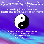 Messages from Archangel Michael: Reconciling Opposites